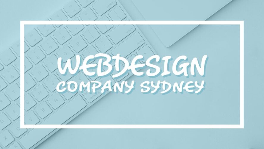 How Can I Find a Top Web Design Company Sydney